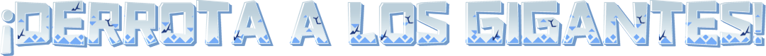 Derrota a los gigantes